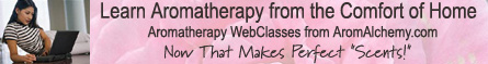 Learn Aromatherapy From The Comfort Of Home!